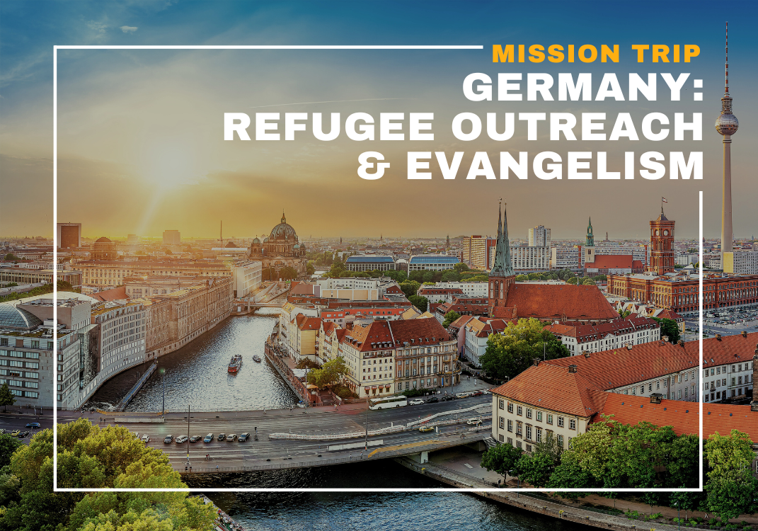 Mission Trip: Germany